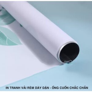 Tranh vải rèm dày dặn, ống cuốn chắc chắn